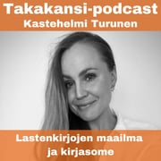 Kastehelmi Turunen - Lastenkirjojen maailma ja kirjasome