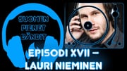 Episodi XVII – Haastattelussa Lauri Nieminen (Viikon promopaketti)
