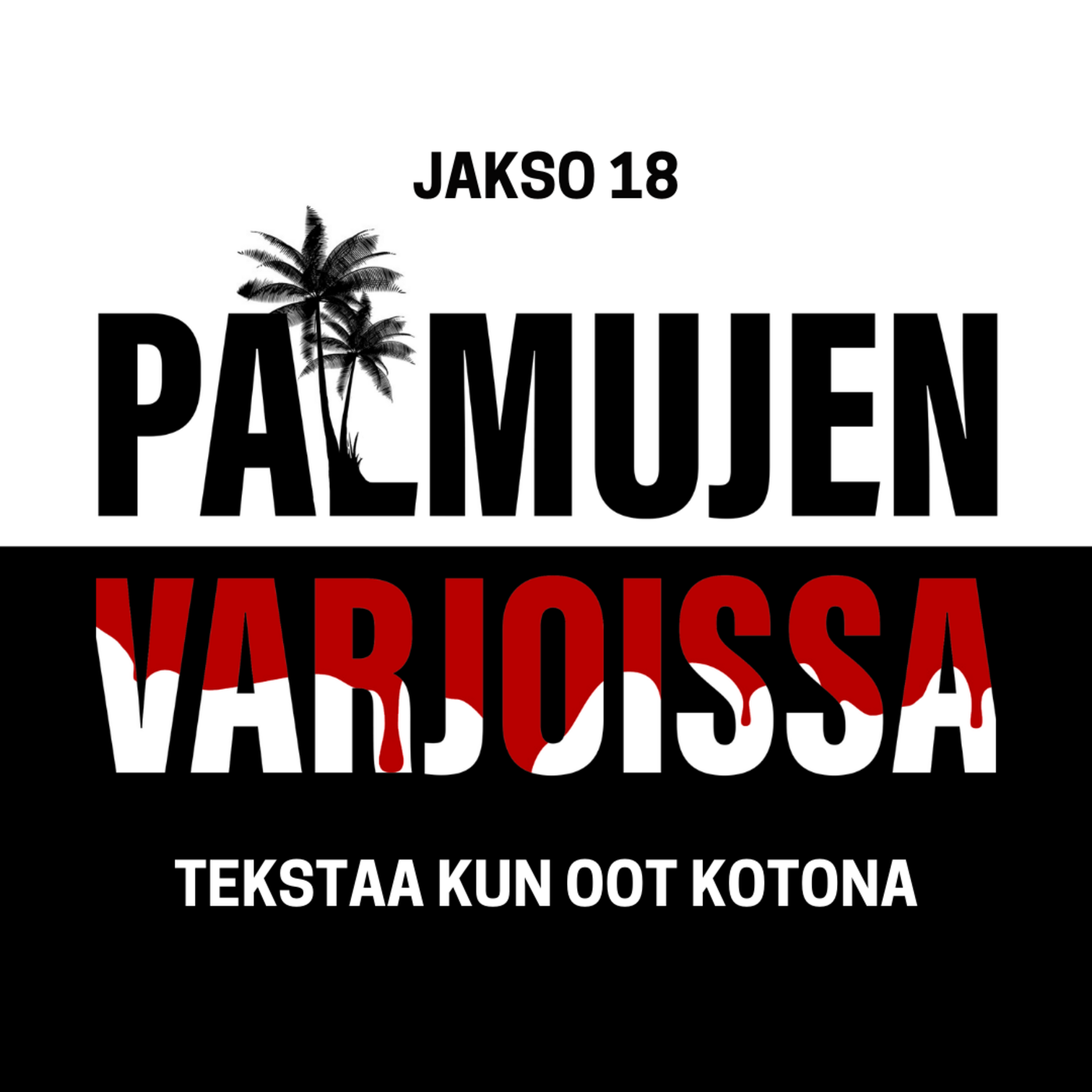 18: Tekstaa kun oot kotona