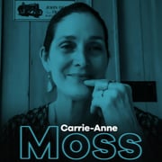 CARRIE-ANNE MOSS: Matrix Surprise, Memento Freedoms, Facing Your Bullies & Seeking Internal Validation