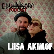 #10 - Liisa Akimof - "Olen vaan tehnyt erilaisia asioita"