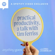 practical productivity, a talk with tim ferriss