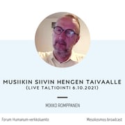 Studia 1 - Mikko Romppanen: Musiikin siivin hengen taivaalle (live-nauhoitus 6.10.2021)
