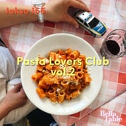 155. Pasta lovers club vol.2
