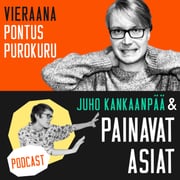 2. Juho Kankaanpää & Painavat Asiat: Lukijana Pontus Purokuru