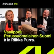 Vaalipodi: Perussuomalainen Suomi à la Riikka Purra | #rahapodi 318