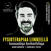 /44/ Fysioterapian palvelumalli ja startup-yrittäjyys - vieraana ft Jussi Kurronen