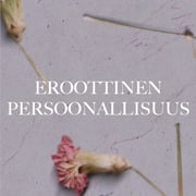 Hilla Ja Inari podcast: Eroottinen persoonallisuus