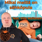 Miksi meillä on sähköpula feat. Ville Moilanen
