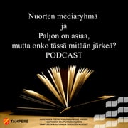 22. Onko Tässä Mitään Järkeä -podcast goes nuorten lukeminen ja lukutaito.