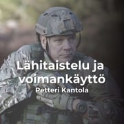 Lähitaistelu ja voimankäyttö - Petteri Kantola