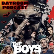 THE BOYS (vieraana Mikä homma -leffapodcast)
