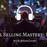 Social Selling Mastery #30 - Toimivan kontaktoinnin kaava