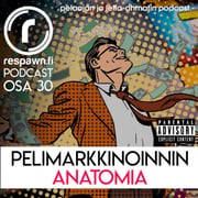 Respawn.fi Podcast, osa 30: Pelimarkkinoinnin ja hypen anatomia