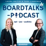 51. Mitkä ovat BoardTalksin parhaat opit, Laura Raitio ja Taru Lindeman?
